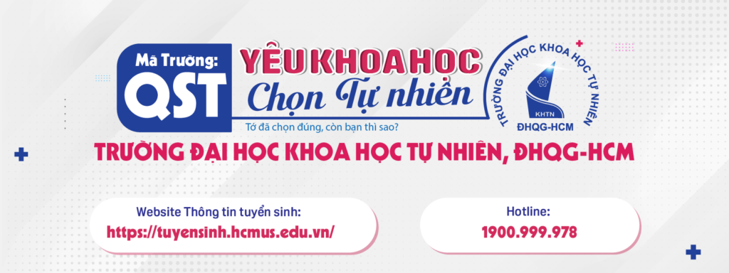 TRƯỜNG ĐẠI HỌC KHOA HỌC TỰ NHIÊN, ĐHQG-HCM MỞ NGÀNH MỚI, TĂNG CHỈ TIÊU TUYỂN SINH