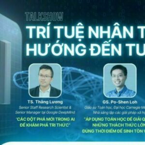 TỌA ĐÀM: TRÍ TUỆ NHÂN TẠO HƯỚNG ĐẾN TƯƠNG LAI