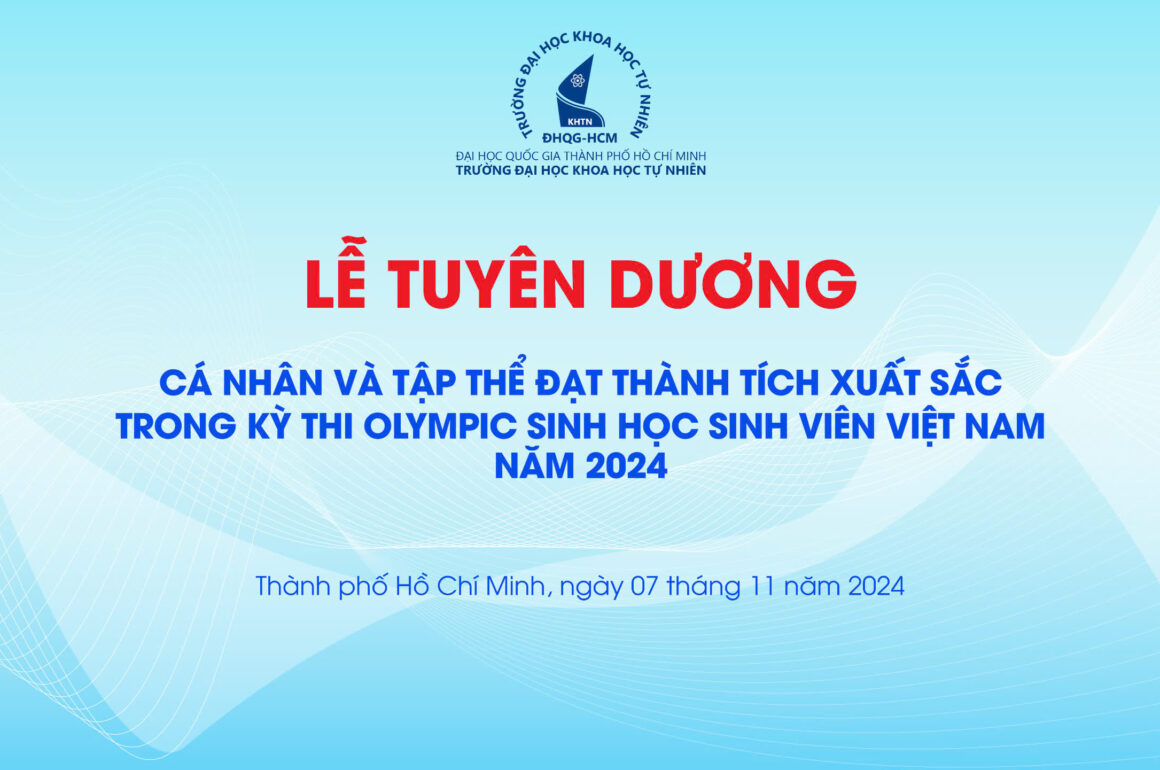 TUYÊN DƯƠNG TẬP THỂ, CÁ NHÂN ĐẠT THÀNH TÍCH XUẤT SẮC TRONG CUỘC THI OLYMPIC SINH HỌC SINH VIÊN VIỆT NAM, NĂM 2024