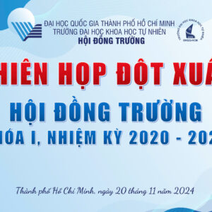 PHIÊN HỌP HỘI ĐỒNG TRƯỜNG ĐỘT XUẤT KHÓA I, NHIỆM KỲ 2020-2025