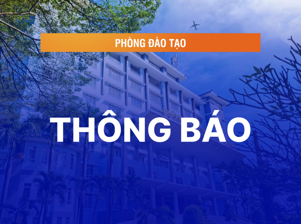 Thông báo điều chỉnh thời gian đăng ký học phần HK2/2024-2025