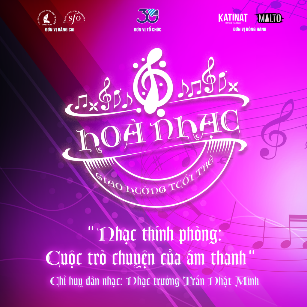 ĐHQG-HCM tổ chức Chương trình hòa nhạc “Giao hưởng tuổi trẻ” số 5: “Nhạc thính phòng – Cuộc trò chuyện của âm thanh”