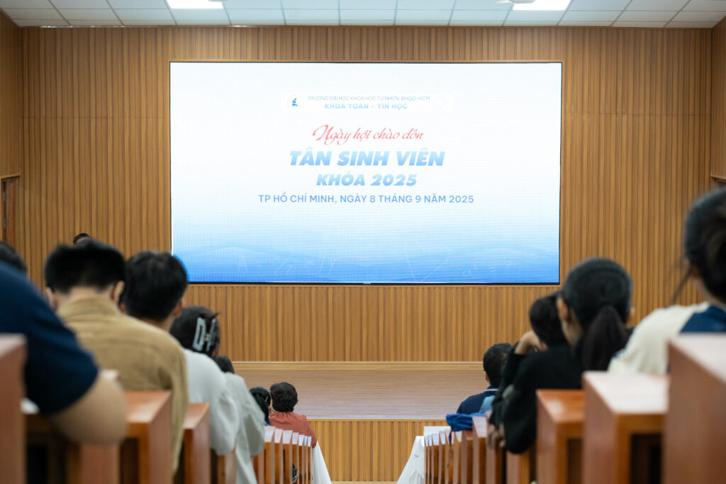 Khoa Toán – Tin học chào đón Tân sinh viên Khóa 2025