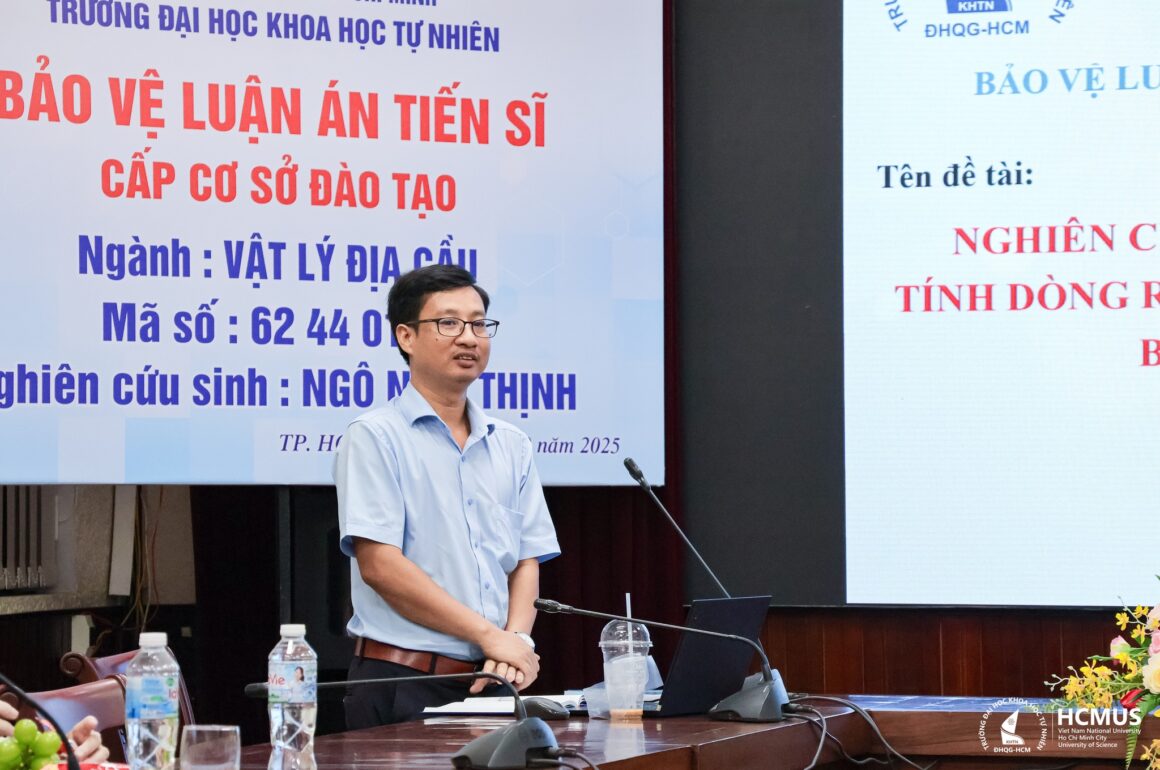 NCS. Ngô Nam Thịnh bảo vệ thành công luận án tiến sĩ cấp CSĐT ngành Vật lý địa cầu