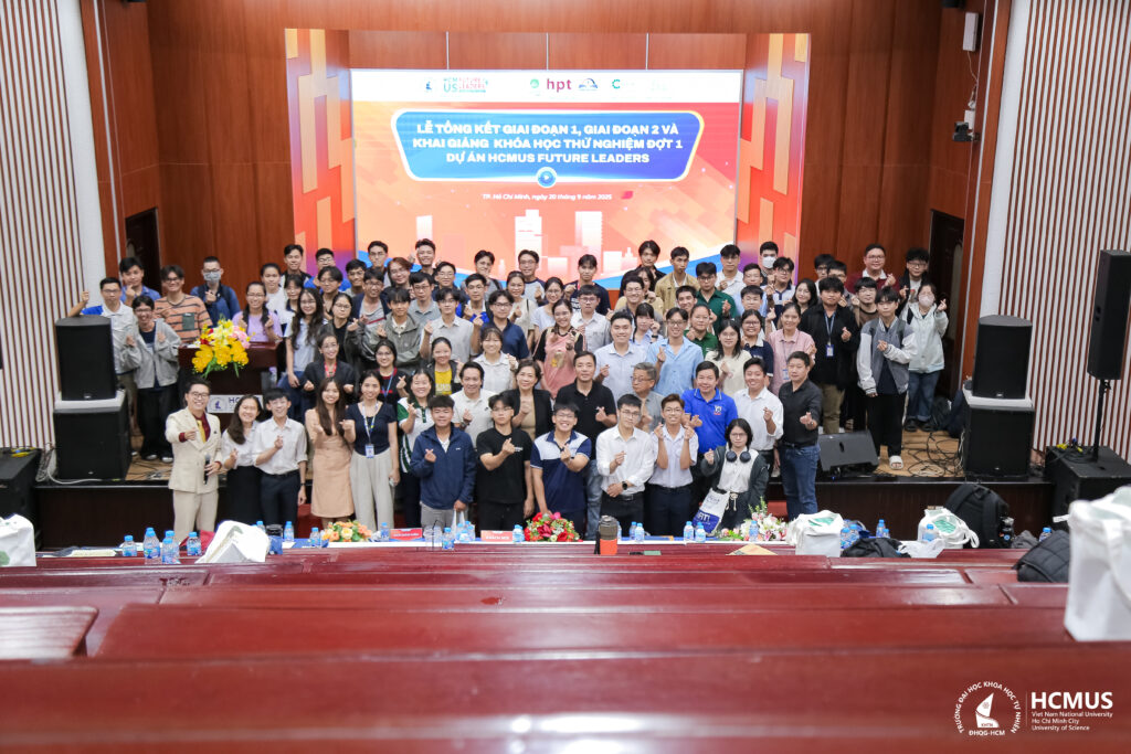 Trường ĐH Khoa học tự nhiên khai giảng khóa học thử nghiệm Dự án HCMUS Future Leaders