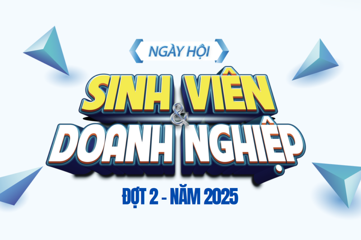 Thư mời doanh nghiệp tham gia Ngày hội Sinh viên & Doanh nghiệp 2025