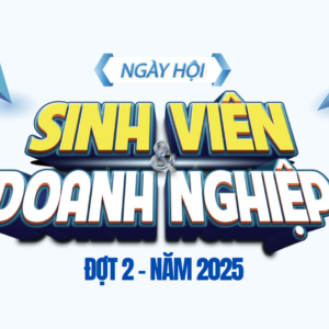 Thư mời doanh nghiệp tham gia Ngày hội Sinh viên & Doanh nghiệp 2025