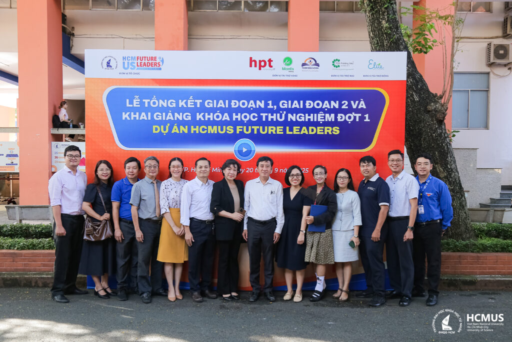 Lễ Tổng kết giai đoạn 1, giai đoạn 2 và Khai giảng khóa học thử nghiệm đợt 1 Dự án HCMUS Future Leaders