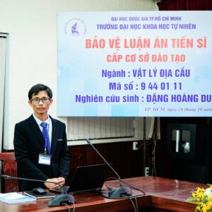 Nghiên cứu sinh Đặng Hoàng Duy bảo vệ thành công luận án tiến sĩ cấp cơ sở đào tạo, Ngành Vật lý địa cầu
