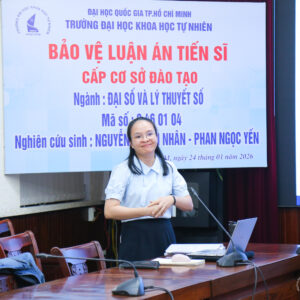 NCS. Nguyễn Duy Ái Nhân bảo vệ thành công luận án tiến sĩ cấp CSĐT ngành Đại số và Lý thuyết số