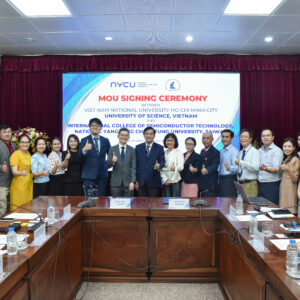 Trường Đại học Khoa học tự nhiên, ĐHQG-HCM ký kết hợp tác và tổ chức Joint Workshop về công nghệ bán dẫn với Đại học Quốc lập Dương Minh Giao Thông (NYCU, Đài Loan)