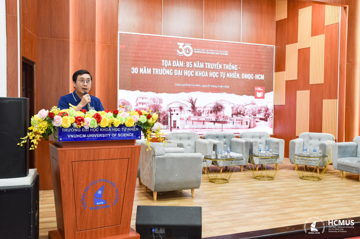 Tọa đàm “85 năm truyền thống – 30 năm Trường Đại học Khoa học tự nhiên, ĐHQG-HCM”