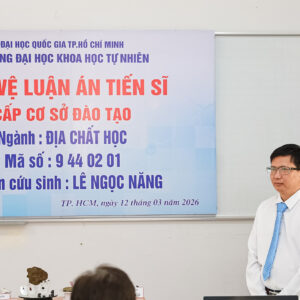 NCS. Lê Ngọc Năng bảo vệ thành công luận án tiến sĩ ngành Địa chất học