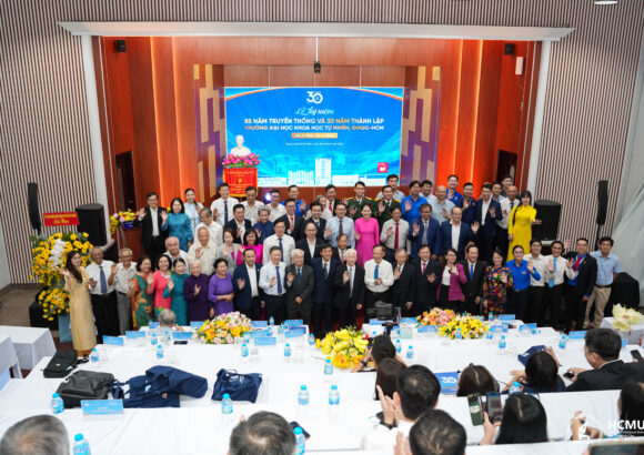 85 năm truyền thống và 30 năm thành lập Trường Đại học Khoa học tự nhiên, Đại học Quốc gia Thành phố Hồ Chí Minh