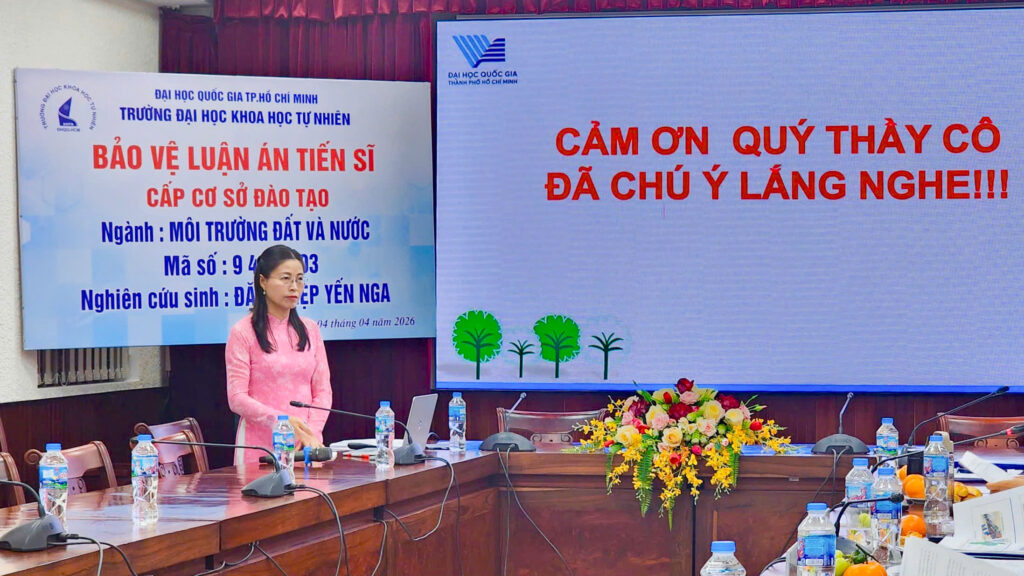 NCS Đặng Diệp Yến Nga bảo vệ thành công luận án Tiến sĩ CSĐT ngành Môi trường đất và nước