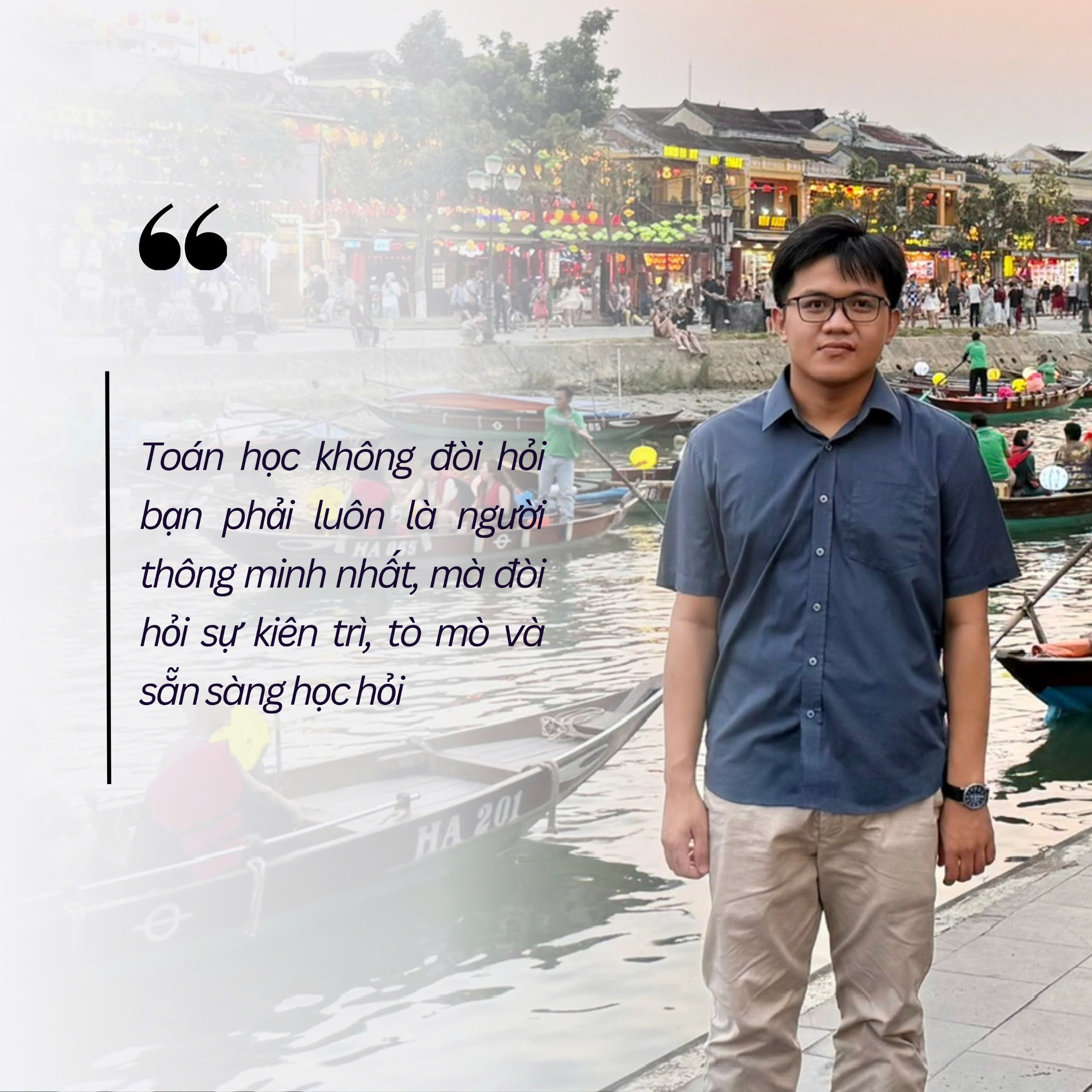 Nam sinh tốt nghiệp xuất sắc: Từ niềm yêu thích Toán học đến học bổng tiến sĩ toàn phần tại NUS