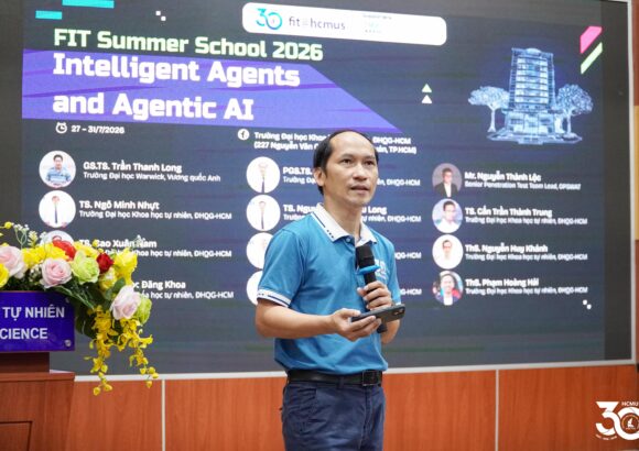 Khai mạc Trường hè “FIT@HCMUS Summer School on Intelligent Agents and Agentic AI” năm 2026