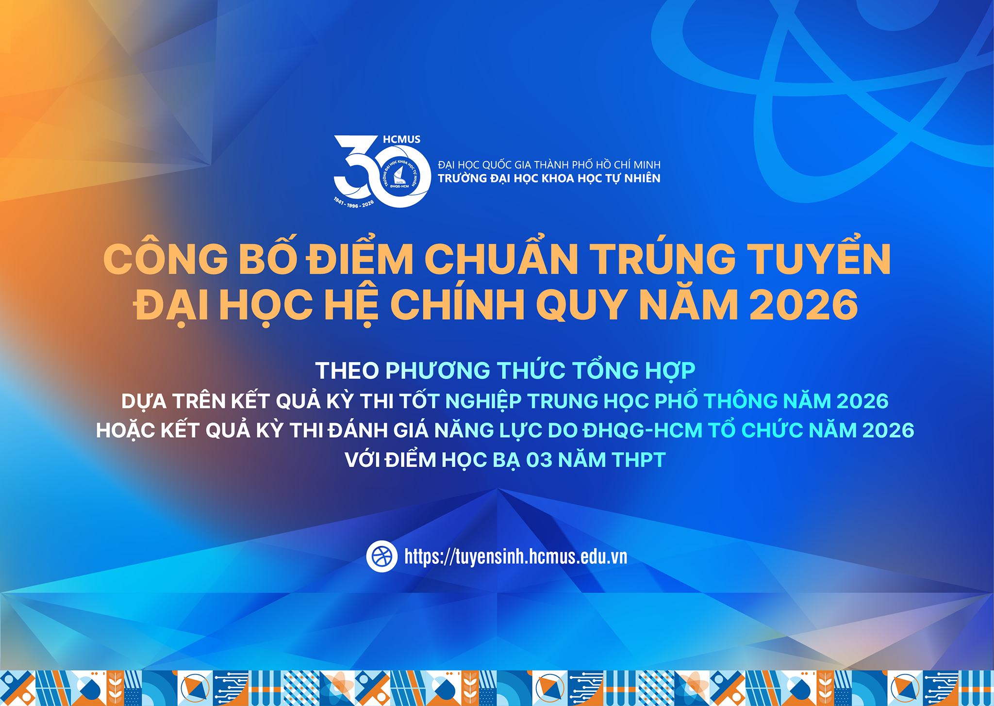 Trường Đại học Khoa học tự nhiên, ĐHQG-HCM công bố điểm chuẩn trúng tuyển đại học chính quy năm 2026
