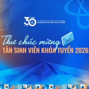 Thư chúc mừng Tân Sinh viên khóa tuyển 2026 của Hiệu trưởng