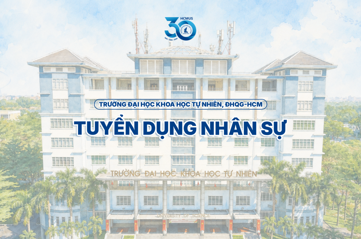 Thông báo về việc tuyển dụng tại Khoa Sinh học – Công nghệ sinh học (PTN CNSH đại cương)