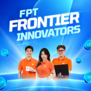 [THÔNG BÁO] Chương trình FPT Frontier Innovators 2026 – Viện Quantum AI & Cyber Security (QACI) – Tập đoàn FPT