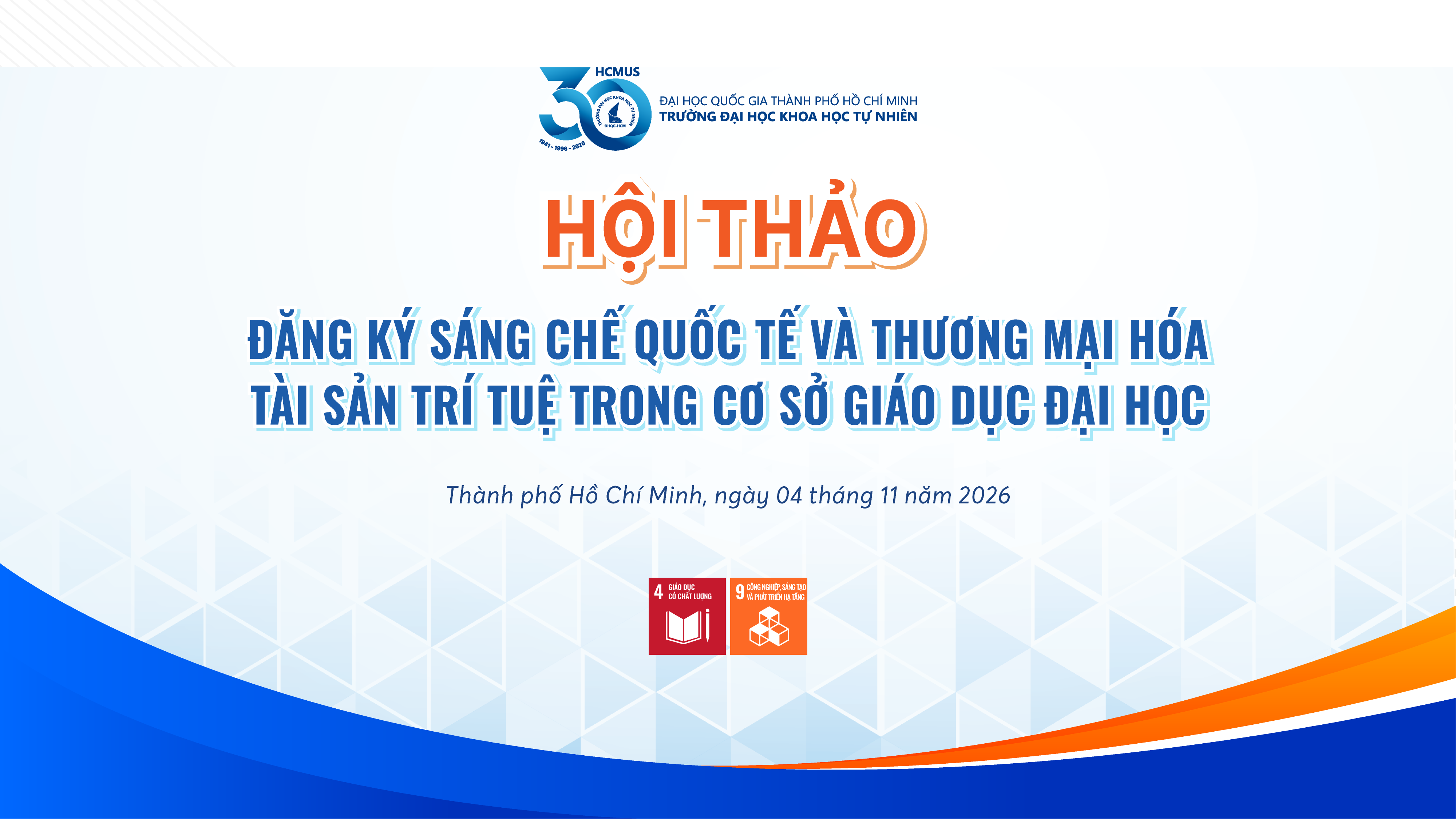 Thư mời tham dự Hội thảo Đăng ký sáng chế quốc tế và thương mại hóa tài sản trí tuệ trong cơ sở giáo dục đại học