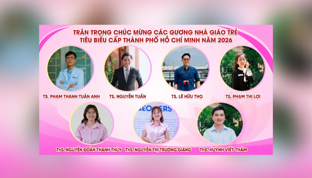 7 nhà giáo trẻ Trường Đại học Khoa học tự nhiên đạt giải thưởng “Nhà giáo trẻ tiêu biểu” TP.HCM năm 2026